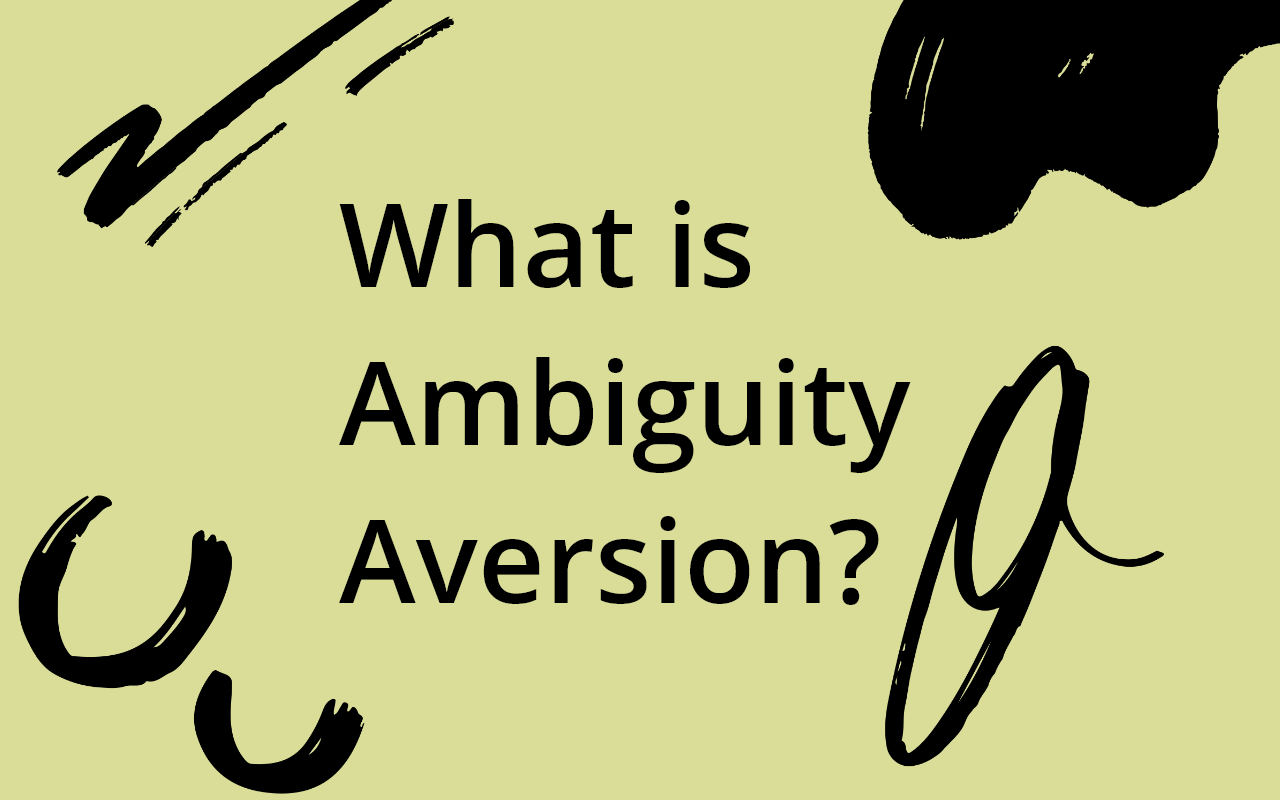 What is ambiguity aversion?