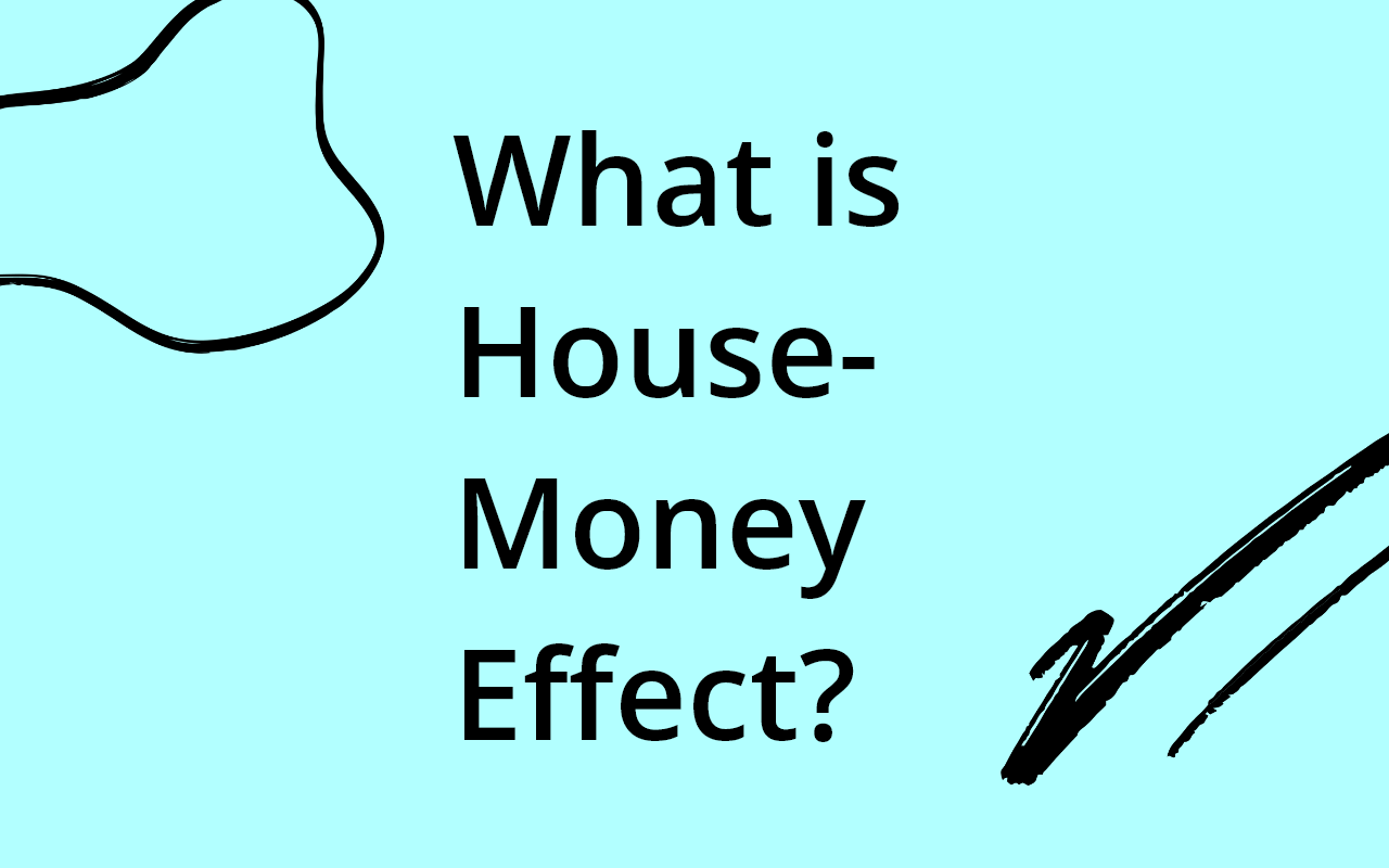 What is house-money effect?